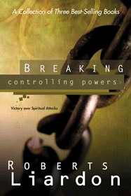 Breaking Controlling Powers (3 in 1 Collection) PB - Roberts Liardon